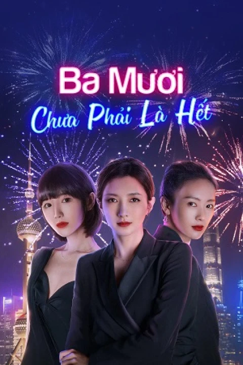 Ba Mươi Chưa Phải Là Hết 2020