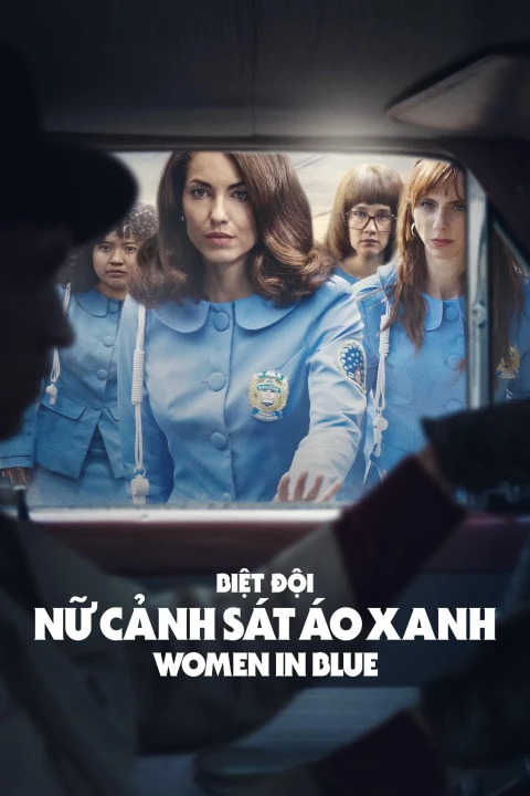 Biệt Đội Nữ Cảnh Sát Áo Xanh (Phần 1) 2024