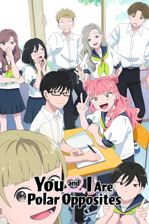 Cậu Và Tớ Là Hai Thái Cực Đối Lập (Seihantai na Kimi to Boku) (Phần 2) 2026