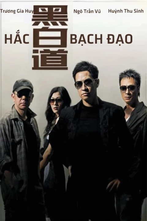 Hắc Bạch Đạo 2006