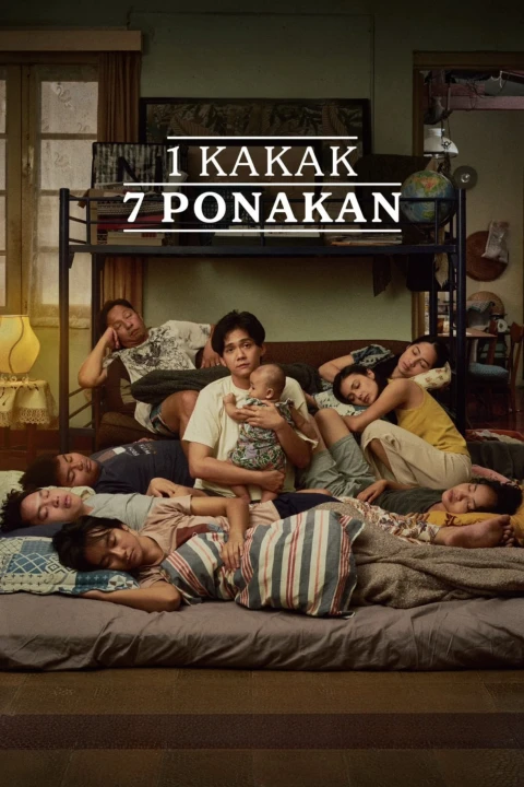 Một Anh Trai 7 Cháu (1 Kakak 7 Ponakan) 2025