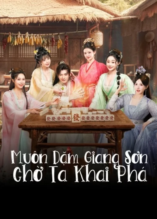 Muôn Dặm Giang Sơn Chờ Ta Khai Phá 2026