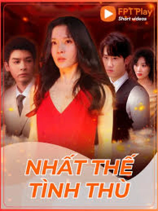 Nhất Thế Tình Thù 2025