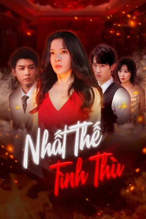 Nhất Thế Tình Thù 2024