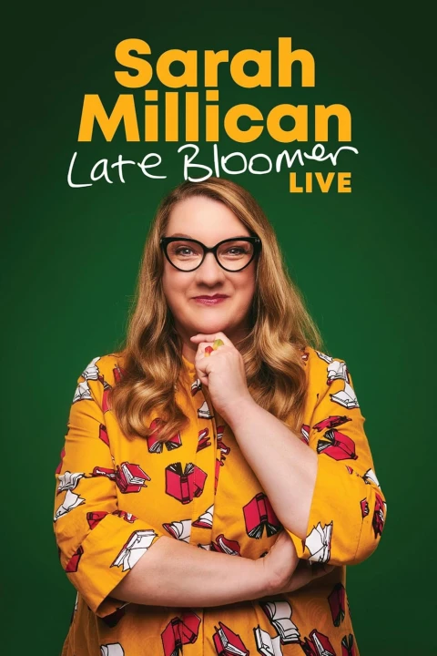 Sarah Millican: Bông Hoa Nở Muộn 2025