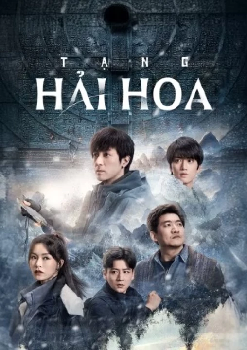Phim Tạng Hải Hoa 2024 Tạng Hải Hoa 2024