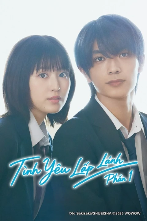 Tình Yêu Lấp Lánh (Phần 1) 2025