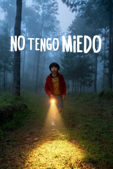 Tôi Không Sợ Hãi (No tengo miedo) 2026