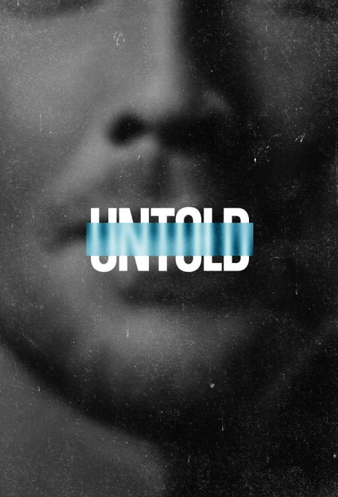 UNTOLD (Phần 6) 2025