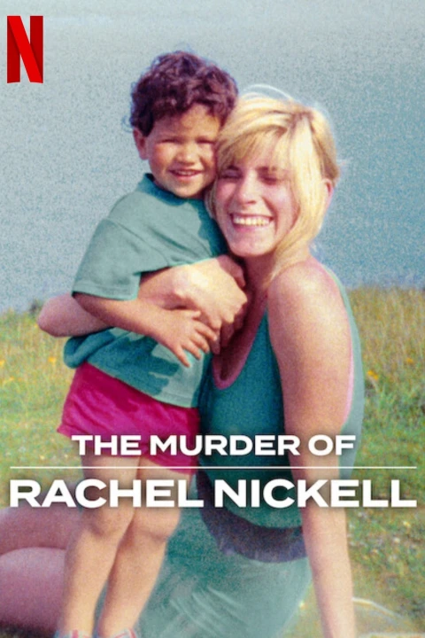 Vụ án mạng Rachel Nickell 2026